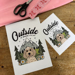 Outside Is Where It's At Personalised Print