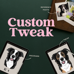 Custom Tweak of your pet