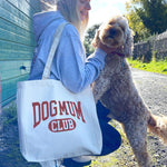 The dog mum club tote bag