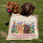 Wildflower Life is Better with your Dog Jute Tote Bag
