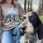 Personalised Wildflower Life is Better Front Print Sweatshirt