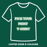 Final Fetch Pick your Print T-shirt