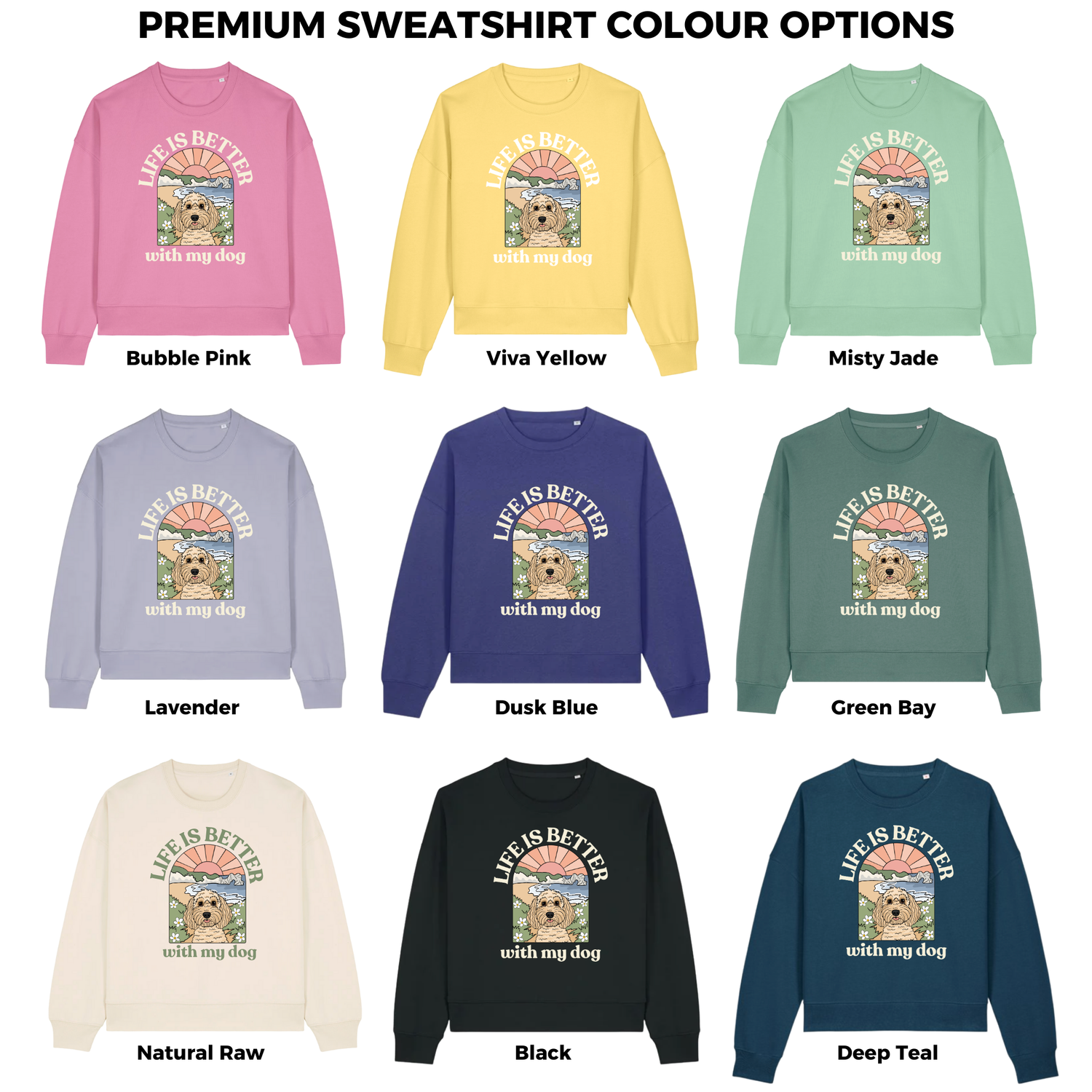 Personalised  Life is Better Beachy Premium Organic Sweatshirt