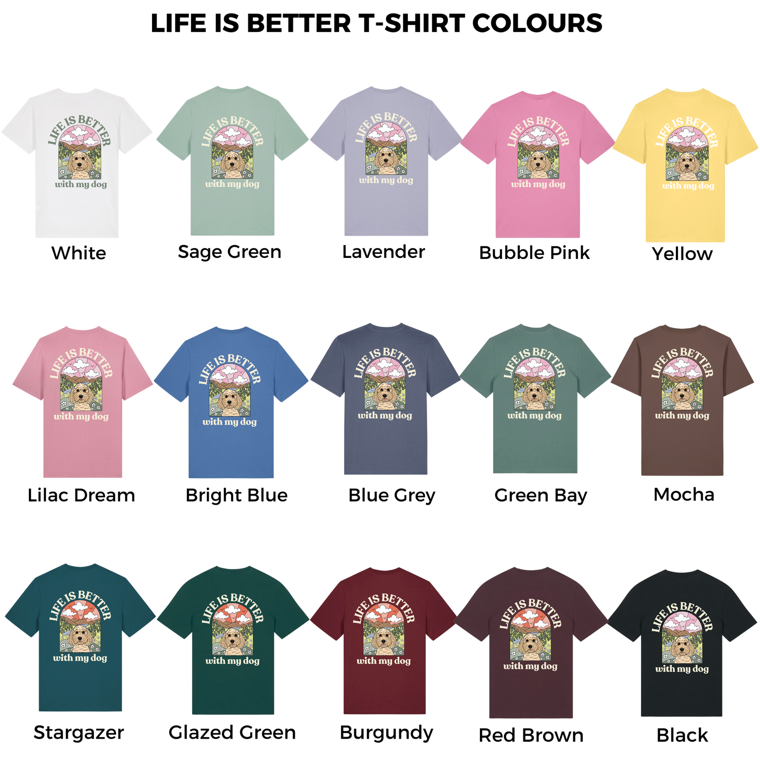 Personalised Life Is Better Front Print T shirt