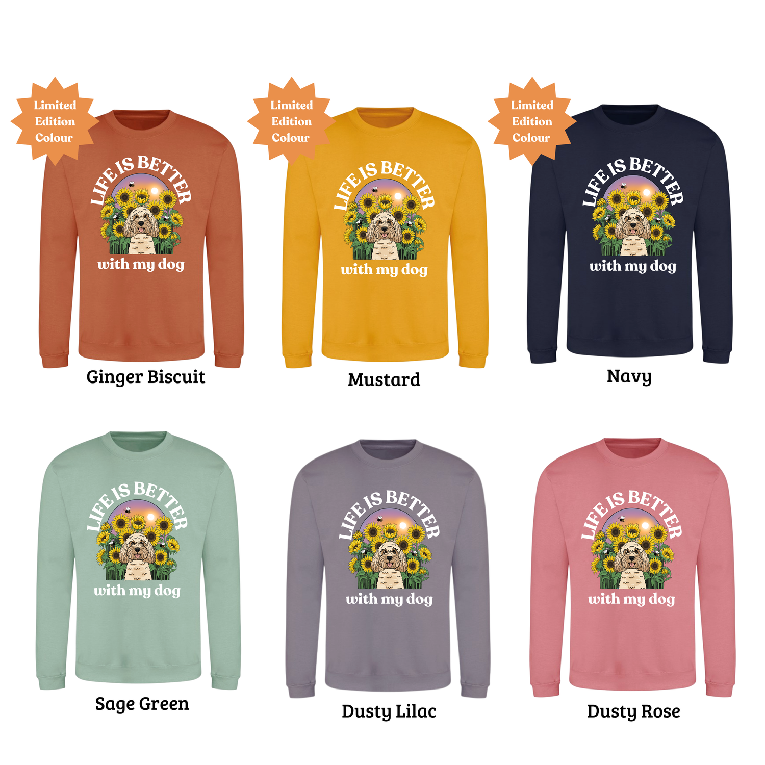 Personalised Sunflower Sweatshirt (Front Print) | Life is Better With My Dog