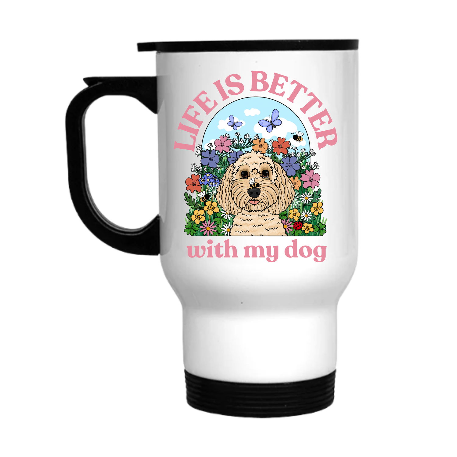 Personalised Life Is Better Wildflower Travel Mug