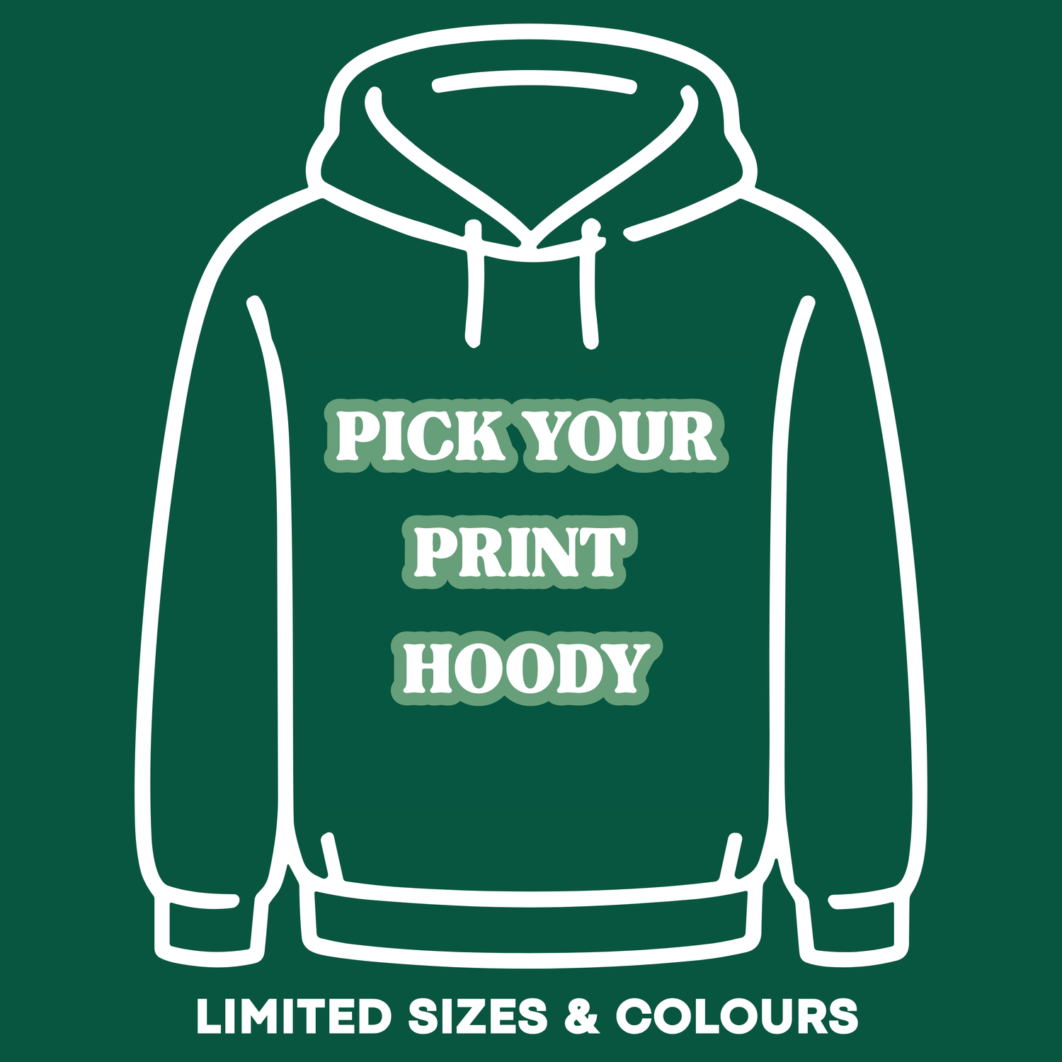 Final Fetch Pick your Print Hoody