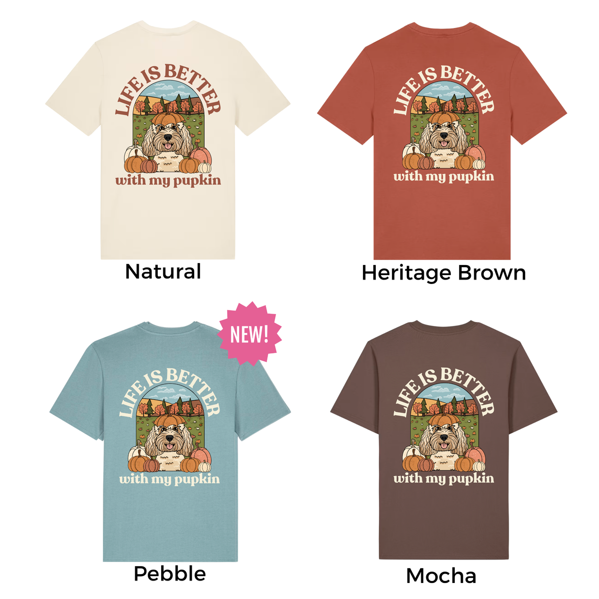 Personalised Pupkin Patch T-Shirt | Life is Better With My Pupkin