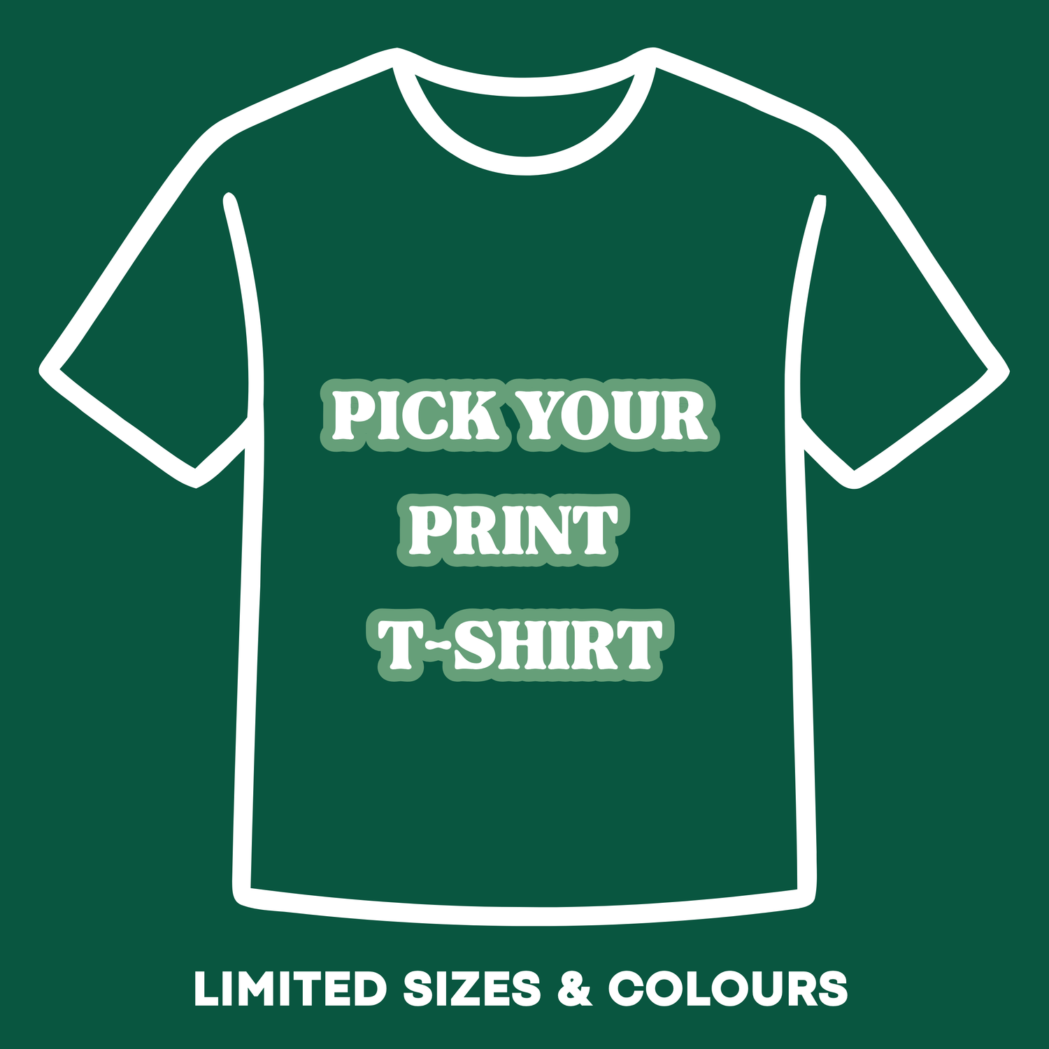 Final Fetch Pick your Print T-shirt
