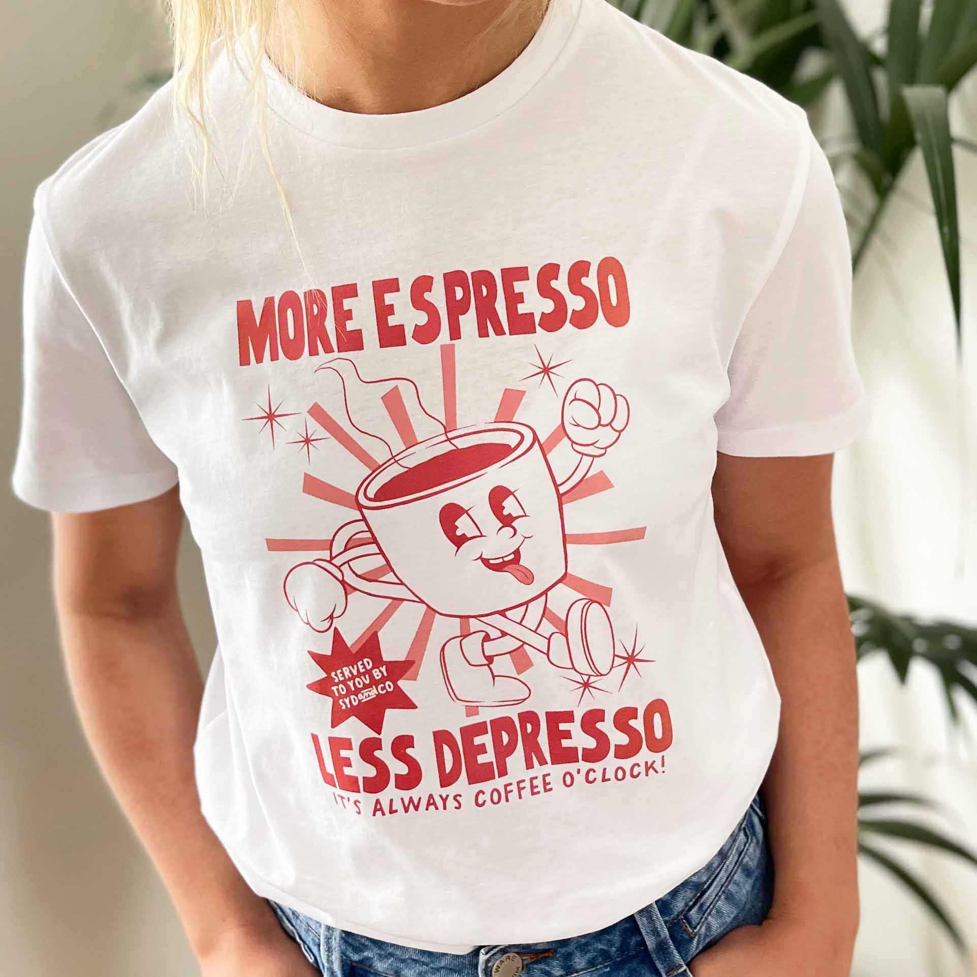 More Espresso Less Depresso Slogan T shirt