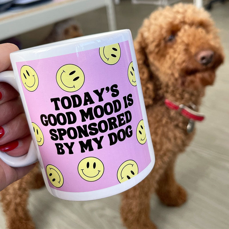 Today's Good Mood is sponsored by My Dog Mug