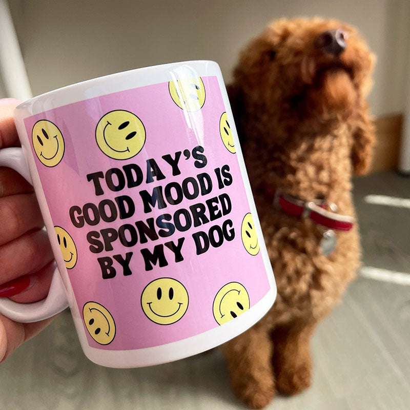Today's Good Mood is sponsored by My Dog Mug