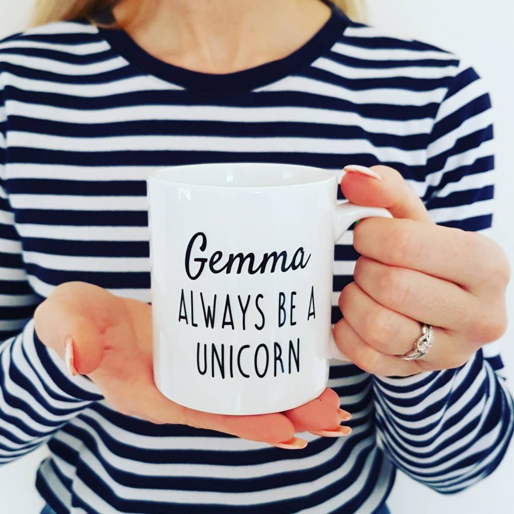 Personalised Always Be a Unicorn Mug
