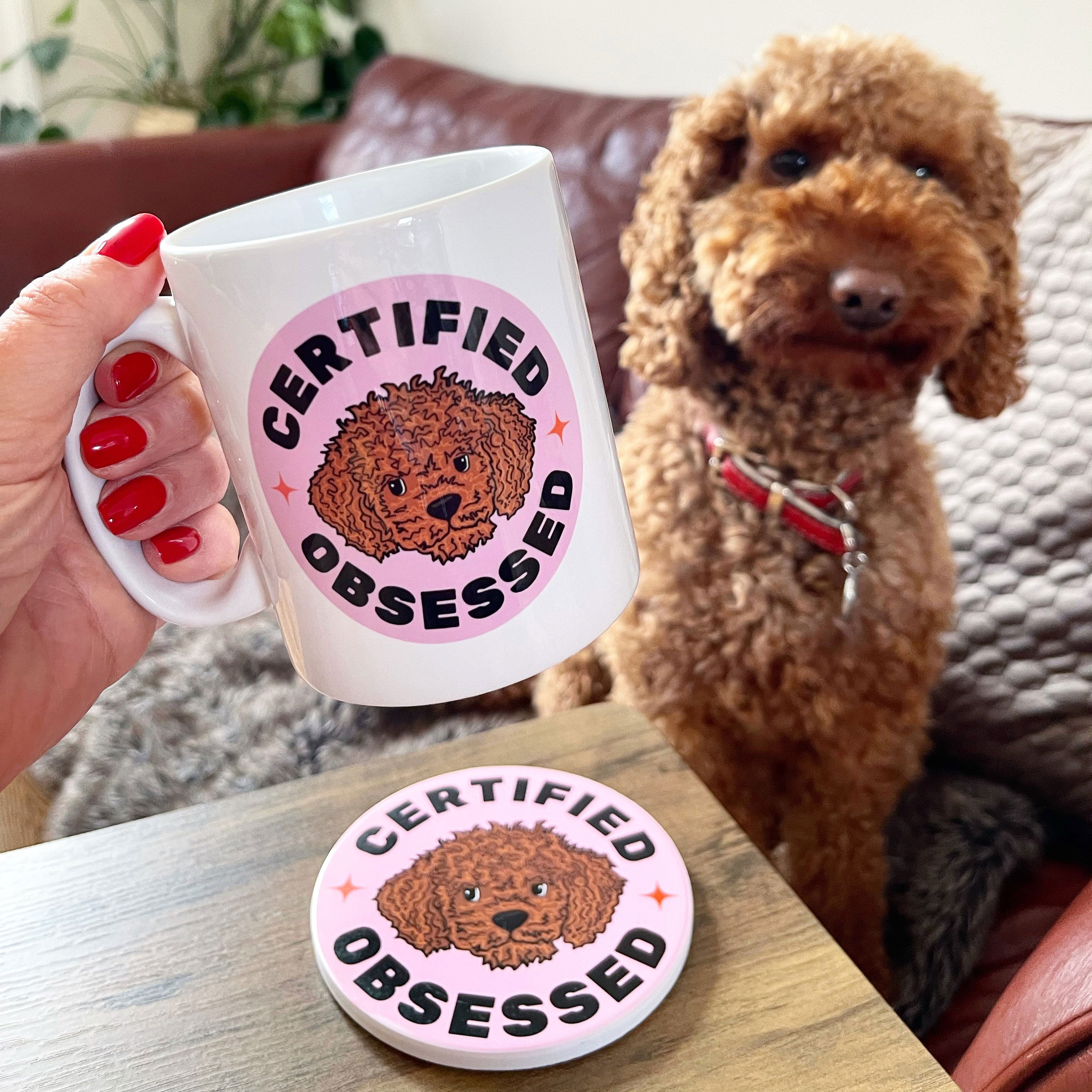 The Certified Obsessed Dog Lover Mug