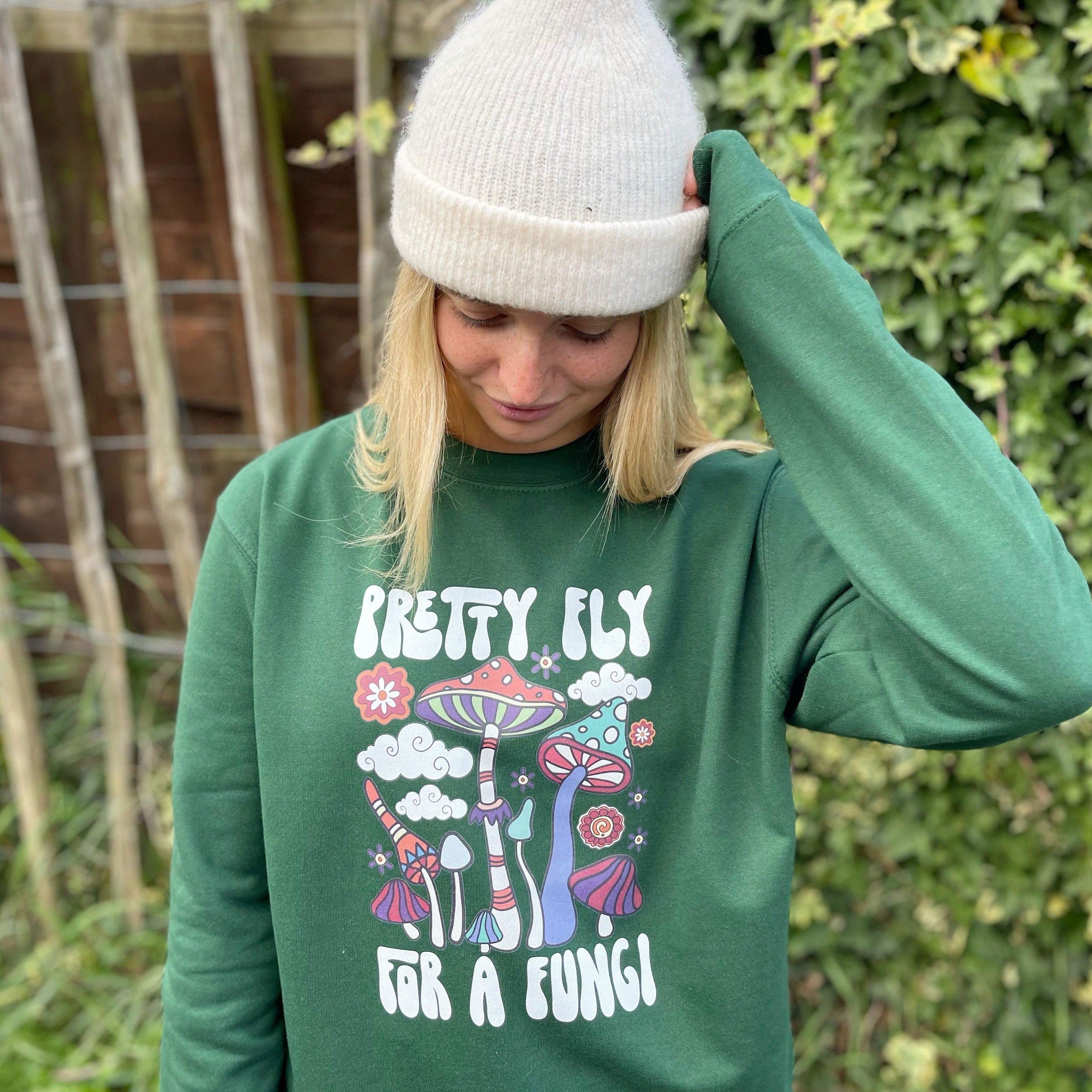 Pretty Fly For A Fungi Mushroom Slogan Sweatshirt