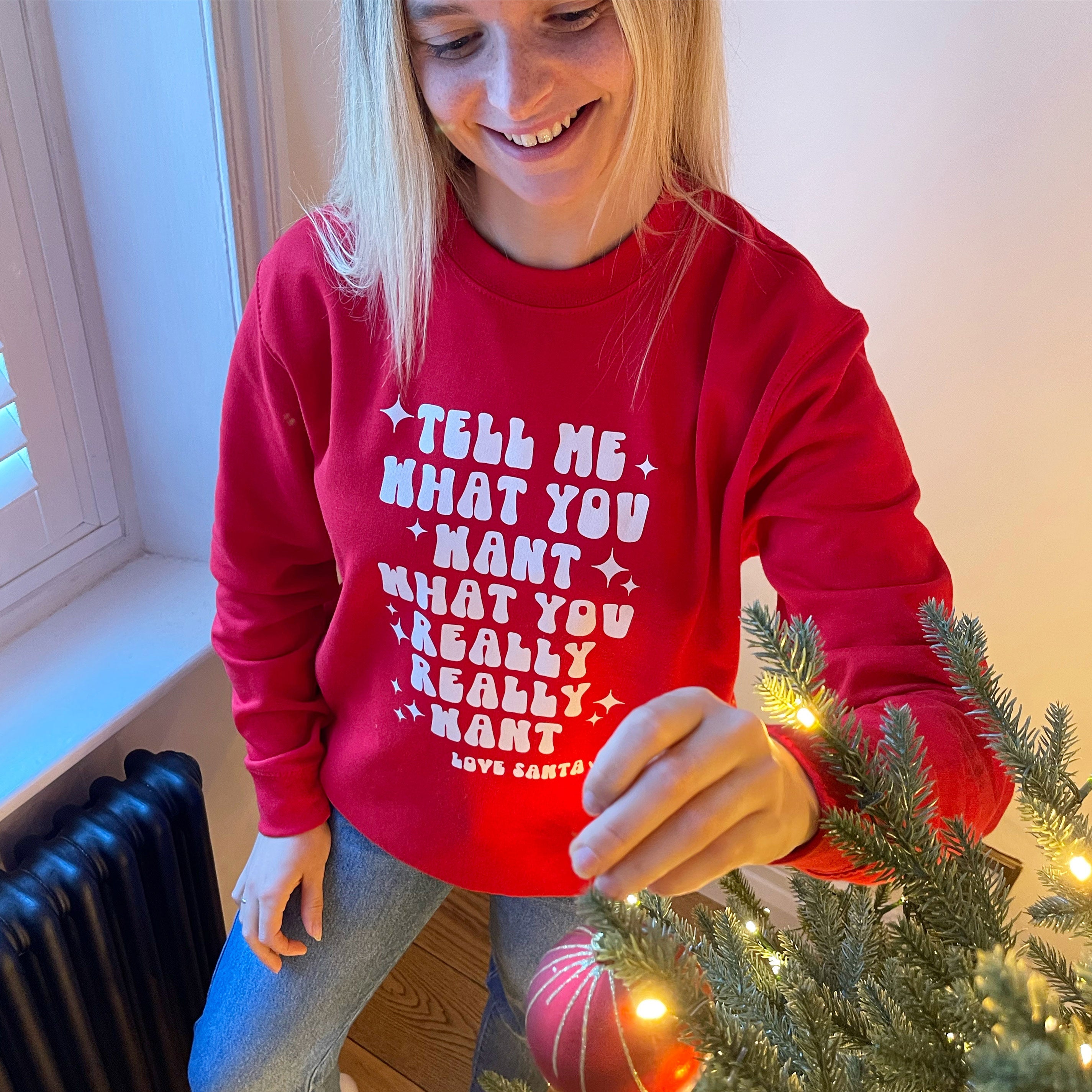 Tell Me What You Want Christmas jumper